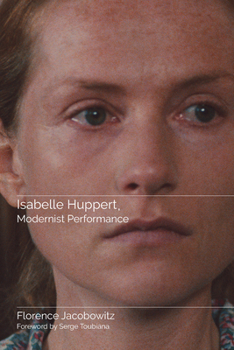 Paperback Isabelle Huppert, Modernist Performance Book
