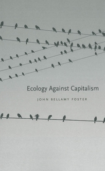 Hardcover Ecology Against Capitalism Book