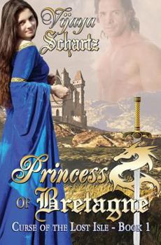 Princess of Bretagne - Book #1 of the Curse of the Lost Isle