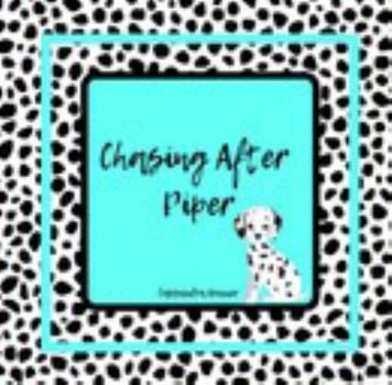 Paperback Chasing After Piper Book