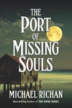 Paperback The Port of Missing Souls Book