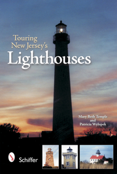 Paperback Touring New Jersey's Lighthouses Book