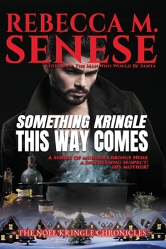 Paperback Something Kringle This Way Comes Book