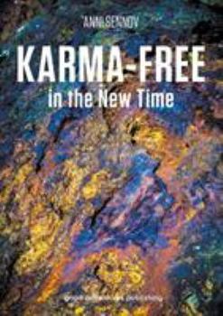 Paperback Karma-free in the New Time Book