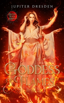 Paperback Goddess Of Flames: Blood Moon Rising Book