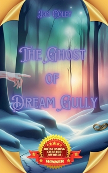 Paperback The Ghost of Dream Gully Book