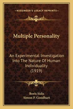 Paperback Multiple Personality: An Experimental Investigation Into The Nature Of Human Individuality (1919) Book