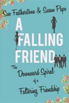 Paperback A Falling Friend Book