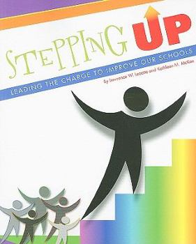 Paperback Stepping Up: Leading the Charge to Improve Our Schools Book