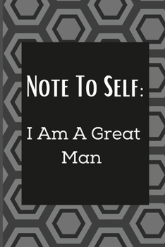 Paperback Note To Self: I Am A Great Man Book