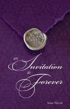 Paperback An Invitation to Forever Book