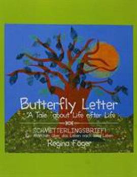 Paperback Butterfly Letter: A Tale about Life after Life [Multiple Languages] Book