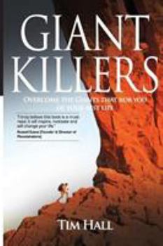 Paperback Giant Killers: Overcoming The Giants That Rob You Of Your Best Life Book