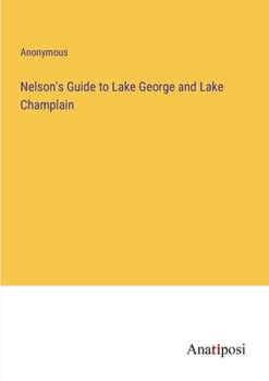 Paperback Nelson's Guide to Lake George and Lake Champlain Book