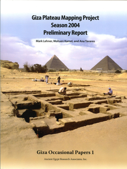 Paperback Giza Plateau Mapping Project Season 2004 Preliminary Report Book