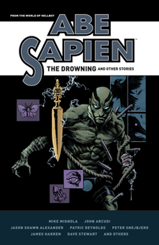 Abe Sapien: The Drowning and Other Stories - Book  of the Abe Sapien (Single Issues)