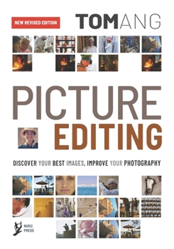 Paperback Picture Editing: Discover your best images, improve your photography Book