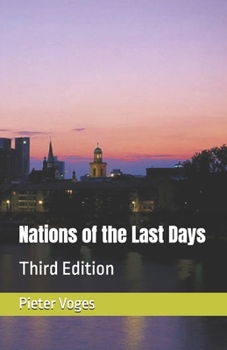 Paperback Nations of the Last Days: Third Edition Book