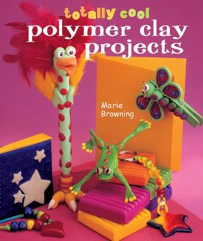 Paperback Totally Cool Polymer Clay Projects Book