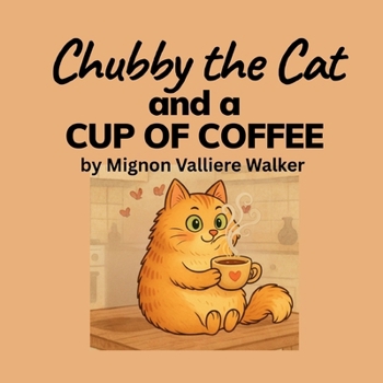 Paperback Chubby the Cat and a Cup of Coffee [Large Print] Book