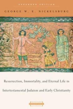 Paperback Resurrection, Immortality, and Eternal Life in Intertestamental Judaism and Early Christianity Book