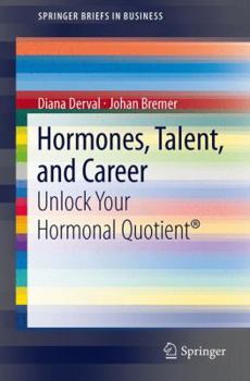 Paperback Hormones, Talent, and Career: Unlock Your Hormonal Quotient(r) Book