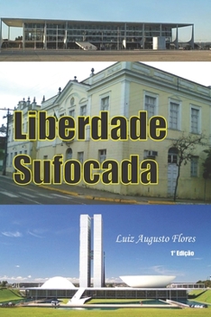 Paperback Liberdade Sufocada [Portuguese] Book