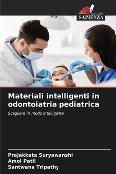 Paperback Materiali intelligenti in odontoiatria pediatrica [Italian] Book