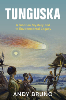 Paperback Tunguska: A Siberian Mystery and Its Environmental Legacy Book