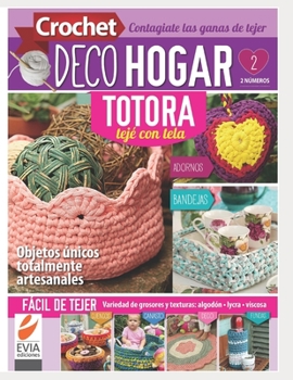 Paperback Crochet DecoHogar. Totora 2: Objetos únicos totalmente artesanales [Spanish] Book