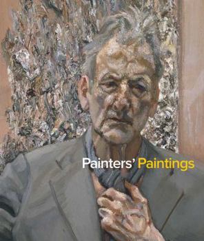 Paperback Painters' Paintings: From Freud to van Dyck Book