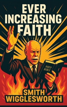 Hardcover Ever Increasing Faith Book