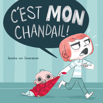 Paperback C'Est Mon Chandail! [French] Book