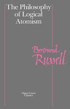 Paperback The Philosophy of Logical Atomism Book