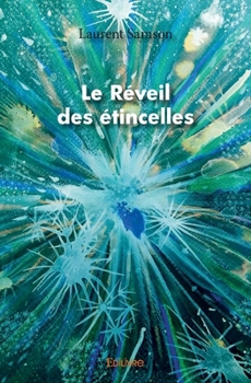 Paperback Le Réveil des étincelles [French] Book