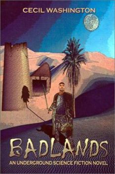 Paperback Badlands: An Underground Science Fiction Novel Book