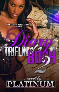 Paperback Diary of a Triflin' Bitch 2 Book