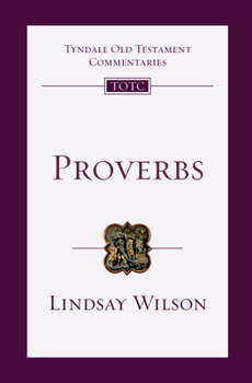 Proverbs: An Introduction and Commentary - Book #17 of the Tyndale Old Testament Commentary