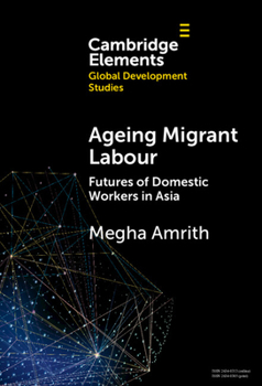 Hardcover Ageing Migrant Labour Book