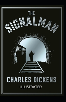 Paperback The Signal-Man Illustrated Book