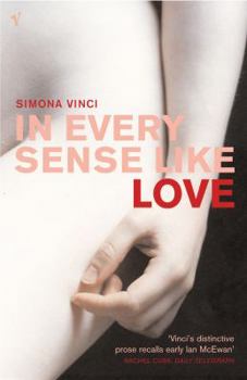 Paperback In Every Sense Like Love Book