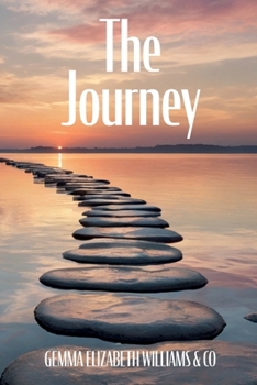 Paperback The Journey: An incredible book of self-discovery and empowerment! Book
