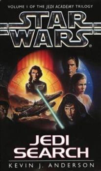 Jedi Search (Star Wars: The Jedi Academy Trilogy, #1) - Book  of the Star Wars Legends: Novels