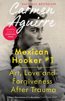 Paperback Mexican Hooker #1: Art, Love and Forgiveness After Trauma Book