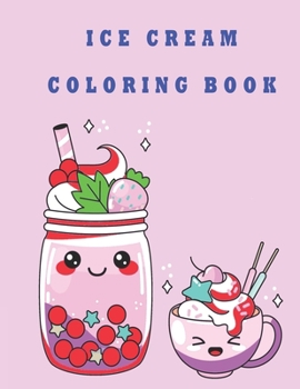 Paperback Ice Cream coloring book: Creepy Kawaii Horror Chibi Coloring Book for Adults Book