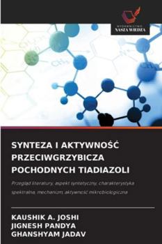 Paperback Synteza I AktywnoŚĆ Przeciwgrzybicza Pochodnych Tiadiazoli [Polish] Book