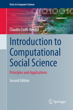 Hardcover Introduction to Computational Social Science: Principles and Applications Book