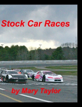 Hardcover Stock Car Races: Stock Cars Races Tracks Speed Fun Family Fast Book