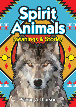 Paperback Spirit Animals: Meanings & Stories Book