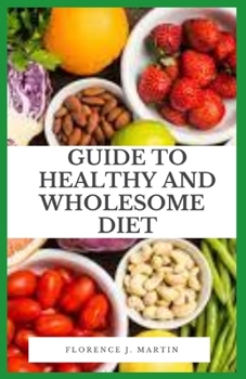 Paperback Guide to Healthy and Wholesome Diet Book